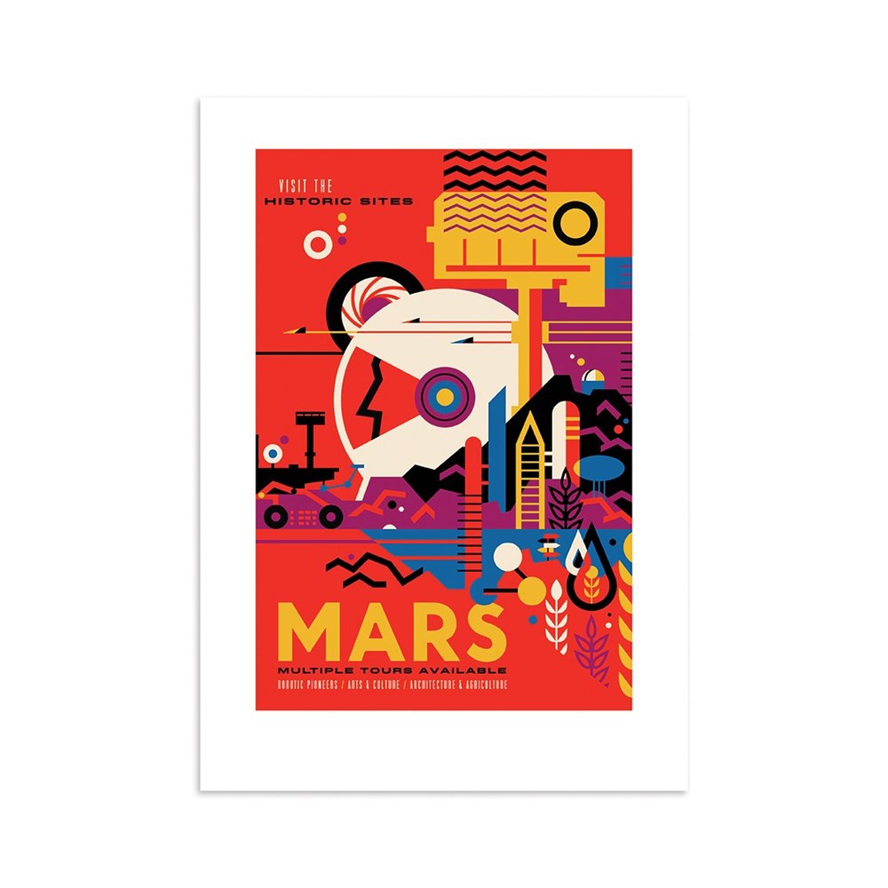The NASA Mars Travel Print is a vibrant poster with abstract shapes of Mars, a rover, buildings, a dome, and the text Visit the Historic Sites: Mars. Multiple tours available, inspired by NASA Jet Propulsion Laboratory designs.